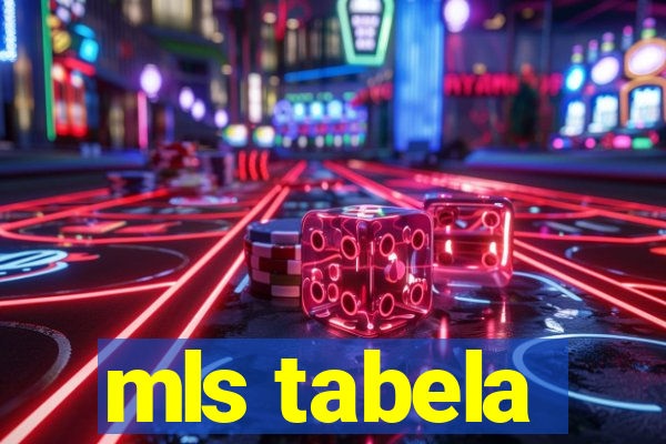 mls tabela